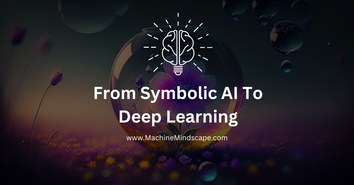 Read more about the article How Has Artificial Intelligence Evolved From Symbolic AI To Deep Learning?