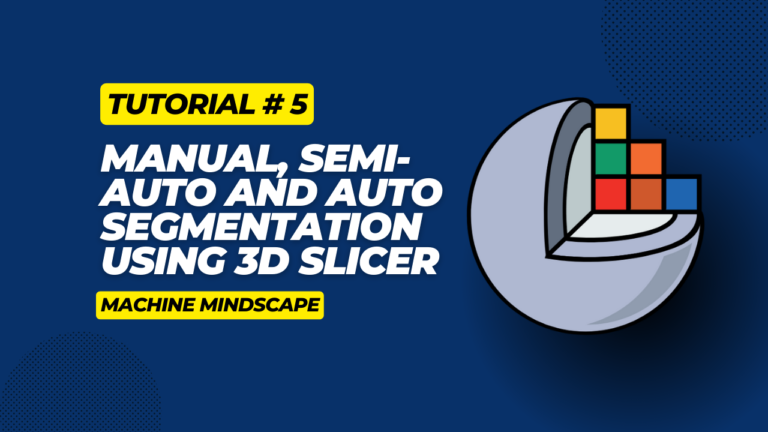 Manual, semi-auto and auto segmentation using 3d Slicer